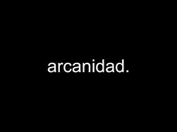 Image result for arcanidad
