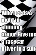 Image result for NASCAR Quotes and Sayings