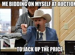 Image result for Funny Auction Memes