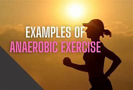 Image result for Examples of Anaerobic Exercise