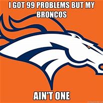 Image result for Denver Broncos Memes