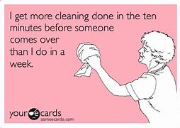 Image result for Last Minute Cleaning Meme