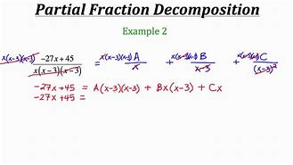 Image result for Partial Fraction Decomposition X 2