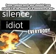 Image result for Silence Brand Meme