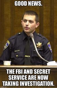 Image result for Funny Police Officer Meme