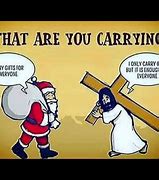 Image result for Funny Christian Christmas Sayings