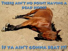 Image result for Dead Horse Meme