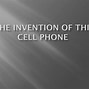 Image result for Cell Phone Invention