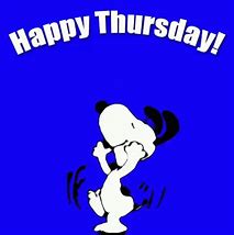 Image result for Funny Happy Thursday Snoopy
