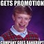 Image result for Promoted at Work Meme