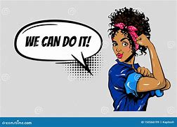 Image result for We Can Do It African American
