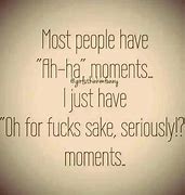 Image result for Snarky Funny Quotes