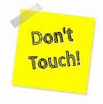 Image result for Don%27t Touch My Tablet