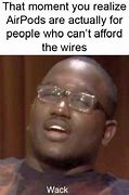 Image result for Air Pods Charge Meme