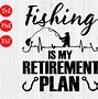 Image result for Retirement Fishing Images SVG