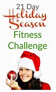 Image result for 21 Day Holiday Fitness Challenge