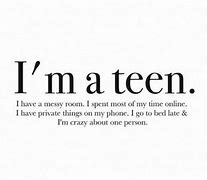 Image result for Quotes About Adolecence or Teenagers