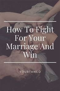 Image result for Fight for Your Marriage Quotes