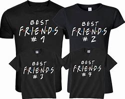 Image result for Best Friends Forever T-Shirts