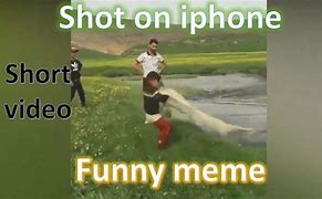 Image result for Shot an iPhone Meme