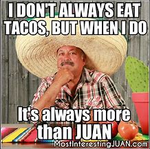 Image result for Fat Tuesday Meme Taco