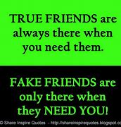 Image result for When You Need a Friend Quotes