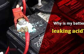 Image result for Leaking Battery