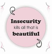 Image result for Savage Quotes for Insecure