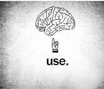 Image result for Use Your Brain Funny