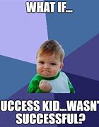 Image result for Success Kid Meme Generator