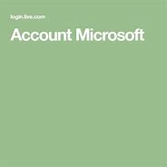 Image result for Account Microsoft 48H