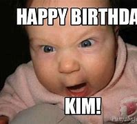 Image result for Funny Happy Birthday Kim Meme