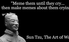 Image result for Art of War Meme