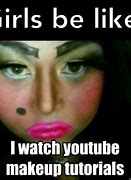 Image result for Memes No Eye Makeup