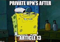 Image result for VPN Memes
