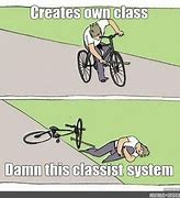 Image result for Class System Memes