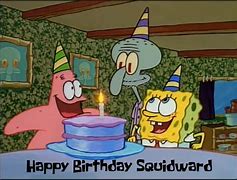 Image result for Squidward Birthday