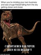 Image result for Dinosaurio Meme