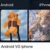 Image result for Android Is Bad Memes