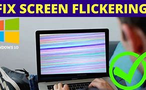 Image result for How to Stop Screen Flickering On Dell Laptop