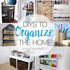 diy projects for organization diys to organize the home houseful of handmade diy projects for organization diys to organize the home houseful of handmade