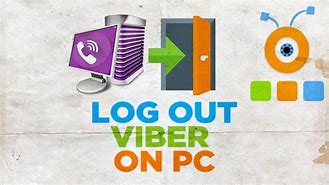 Image result for How to Log Out Viber in Laptop