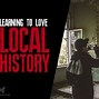 Image result for Local History