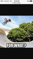 Image result for Funniest BMX Memes