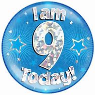 Image result for Birthday Badge 9 Today