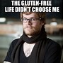 Image result for Gluten Meme