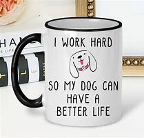 Image result for Funny Dog Meme Mug