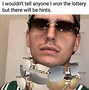 Image result for When I Win the Lottery Meme