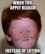 Image result for Bleach Skin Meme