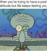Image result for Positive-Thinking Meme